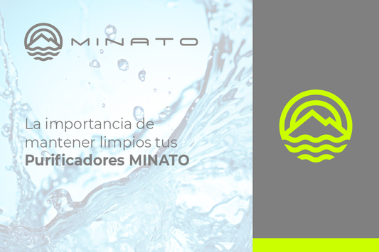 La Importancia de Mantener Limpios tus Purificadores Minato